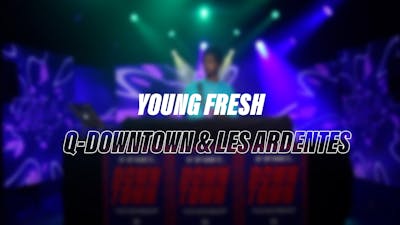 Les Ardentes DJ-contest I YOUNG FRESH