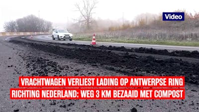 Vrachtwagen verliest lading compost op Antwerpse ring