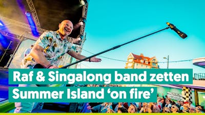 Raf Van Brussel & de Singalong band zetten eiland 'on fire'