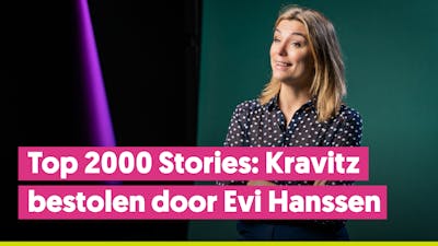 Top 2000 Stories: Evi Hansen stal van Lenny Kravitz