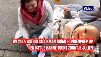 BV 24/7: Astrid Stockman met hondenpoep en zoon van K3'tje