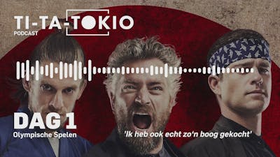 Olympische podcast Ti-Ta-Tokio: terugblik dag #1