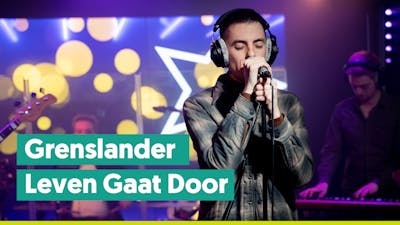 Lage Landen Ster: Grenslander - Leven Gaat Door | live