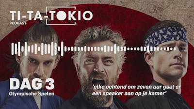 Olympische podcast Ti-Ta-Tokio: vooruitblik dag #3