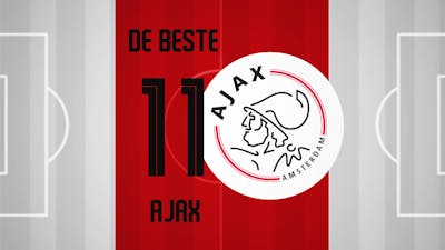 De Beste 11 van Ajax