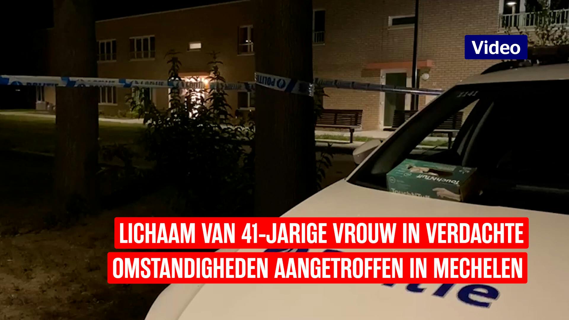 Vrouw Dood Aangetroffen In Woning In Mechelen