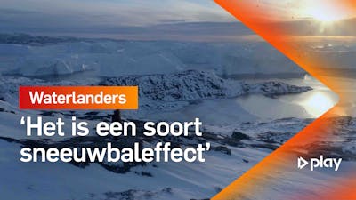 Als gletsjer Groenland smelt, is Nederland er niet meer