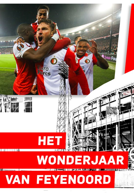 Het wonderjaar van Feyenoord