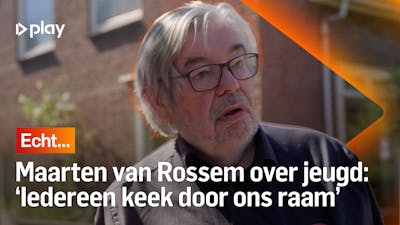 Maarten van Rossem over jeugd: 'iedereen keek door ons raam'