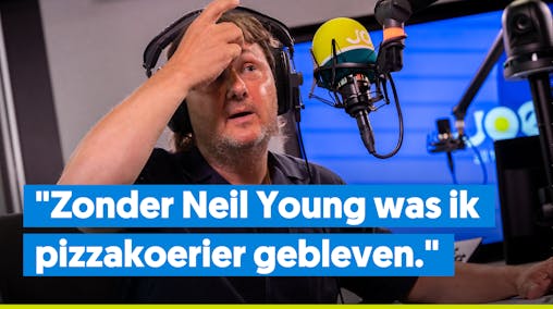 "Zonder Neil Young was ik pizzakoerier gebleven"