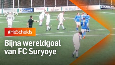 #HéScheids: bijna wereldgoal van FC Suryoye