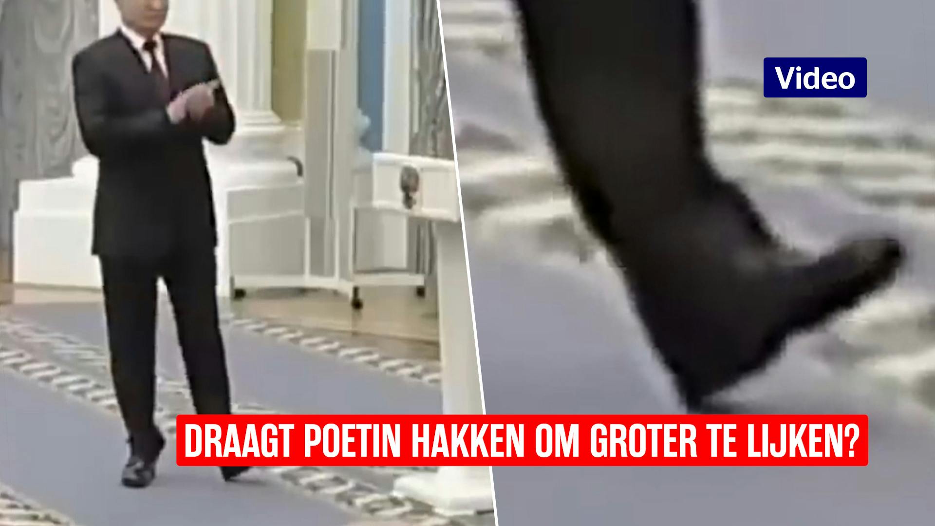 Draagt Poetin Hakken Om Groter Te Lijken?