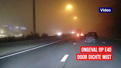 Gevaarlijk accident op E40 tussen Gent en Wetteren door mist