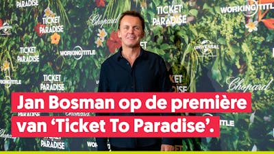 Jan Bosman ging naar Londen voor 'Ticket To Paradise'