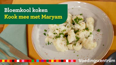 Kook Mee Met Maryam: Bloemkool koken