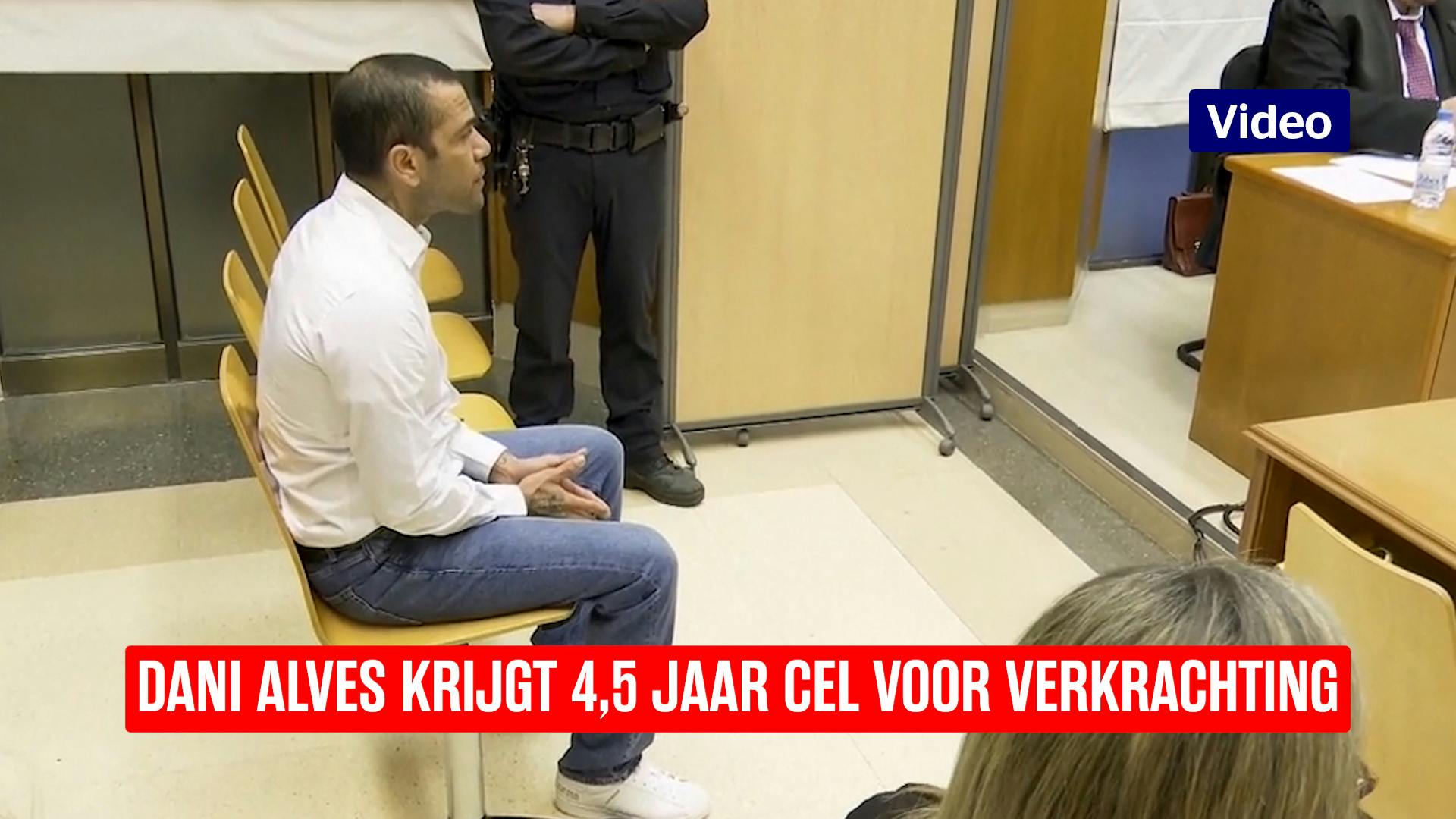 Dani Alves Krijgt 4,5 Jaar Cel Voor Verkrachting